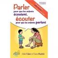 Parler pour que les enfants ecoutent ecouter pour que les enfants parlent